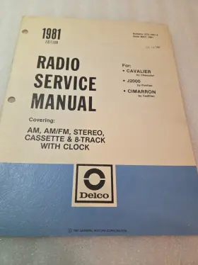 27D-1981-4 DELCO Radio Service Manual Cavalier Cimarron