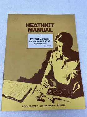 595-1981-04 HEATHKIT Tv Post Marker Sweep Generator Manual
