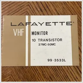 99-3533L LAFAYETTE Vhf Monitor Manual Schematic