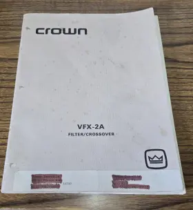 VFX-2A MCI Crown Filter Crossover Instruction Manual