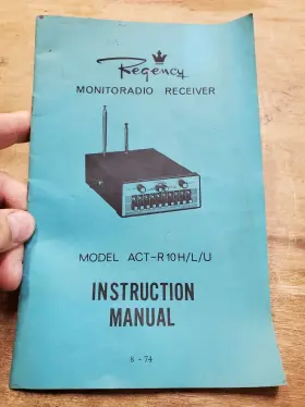 10H-L-U REGENCY Monitoradio Receiver Act Instruction Manual