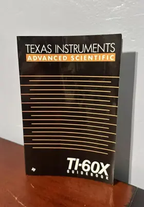 TI-60X TEXAS INSTRUMENTS Advanced Scientific Guidebook