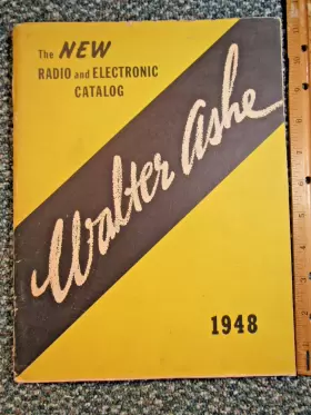 Walter Ashe 1948 Radio Co. Catalog Original Tv Tubes Ham