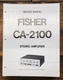 Fisher CA-2100 Amplifier  Service Manual *Original*