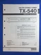 YAMAHA TX-540 TUNER SERVICE MANUAL ORIGINAL FACTORY ISSUE