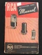 ORIGINAL 1947 RCA Receiving Tube Manual RC-15 Radio Tubes & Industrial Tubes