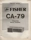 FISHER CA-79 Integrated Stereo Amplifier Service Manual