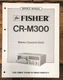 Fisher CR-M300 Cassette Service Manual *Original*