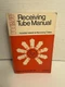RCA Receiving Tube Manual includes Industrial Receiving Tubes RC-28 pb 1971