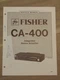 Fisher CA-400 Service Manual Stereo Amplifier