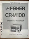 FISHER CR-M100 Cassette Deck Service Manual Original