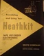 HEATHKIT TE-1A Tape Recorder Owners Assembly Service Manual Original