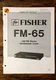 Fisher FM-65 Tuner Service Manual *Original*