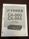 Fisher CA-860 CA-864 Integrated Stereo Amplifier Service Manual Vintage Diagrams