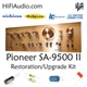 Pioneer SA- 9500 II rebuild restoration recap upgrade kit repair capacitor