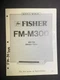 FISHER FM-M300 Tuner Service Manual Original