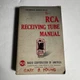 Vintage RCA Receiving Tube Manual RC-24 1965 Electronics Radio TV Repair Book