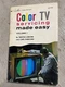 COLOR TV SERVICING MADE EASY By Wayne Lemons Sams Photofact Pub. 1963 X