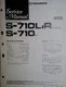 PIONEER S-710 S-710 R S-710 L Speakers Service Manual Original