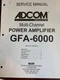 Adcom GFA-6000 GFA6000 Service Manual **ORIGINAL**