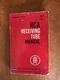 RCA Receiving Tube Manual (Technical Series RC-22) Book