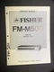 FISHER FM-M500 Tuner Service Manual Original