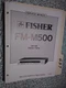 Fisher FM-M500 service manual original repair book stereo am/fm tuner radio