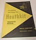 Original Heathkit Transistor Receiver XR-1P & XR-1L Assembly Manual 1958-34 pgs