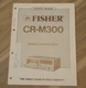 Fisher CR-M300  Service Manual Stereo Cassette Deck Original