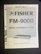 FISHER FM-9000 Tuner Service Manual Original