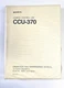 Sony CCU-370 Camera Control Unit Operation & Maintenance Manual -1st Ed Rev 2