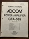 ADCOM GFA-585 Power Amplifier Amp Service Manual Original OEM Vintage