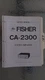 Fisher ca-2300 service manual original repair book stereo amp amplifier factory
