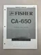 Fisher CA-650 Original Service Manual Free Shipping