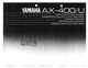 Yamaha AX-400 Amplifier Owners Manual