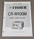 Fisher Stereo Cassette Deck CR-M100M Service Manual D-3082