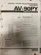 YAMAHA AV-90PY AV90PY Service Manual **ORIGINAL**
