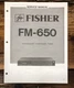 Fisher FM-650 Tuner Service Manual *Original*