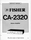 VINTAGE FISHER SERVICE MANUAL STEREO AMPLIFIER MODEL CA-2320