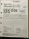 Service Manual for the Pioneer VSX-D3S VSX-99 AV Receiver