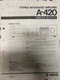 YAMAHA A-420 A420 Service Manual **ORIGINAL**