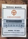 Kenwood TK-500 Tuner Service Manual *Original*