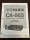 Fisher CA-865 RC Integrated Stereo Amplifier Service Manual Vintage OEM Diagrams