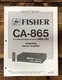 Fisher CA-865 Amplifier  Service Manual *Original*