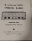 KENWOOD KW-200-A Amplifier Owners Manual Original with Schematic