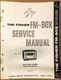 Fisher FM-90X Tuner  Service Manual *Original*
