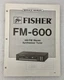 VTG Original Fisher FM-600 Am/Fm Stereo Synth Tuner Service Manual Repair -2