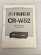 Vintage Original Fisher CR-W52 Stereo Double Cassette Deck Service Manual Repair
