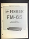 FISHER FM-65 Tuner Service Manual Original
