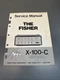 THE FISHER X-100-c Service Manual C1#3
